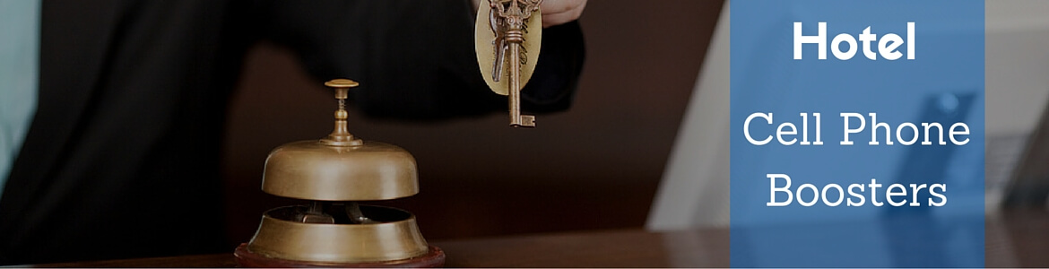 Hotel Cell Phone Boosters